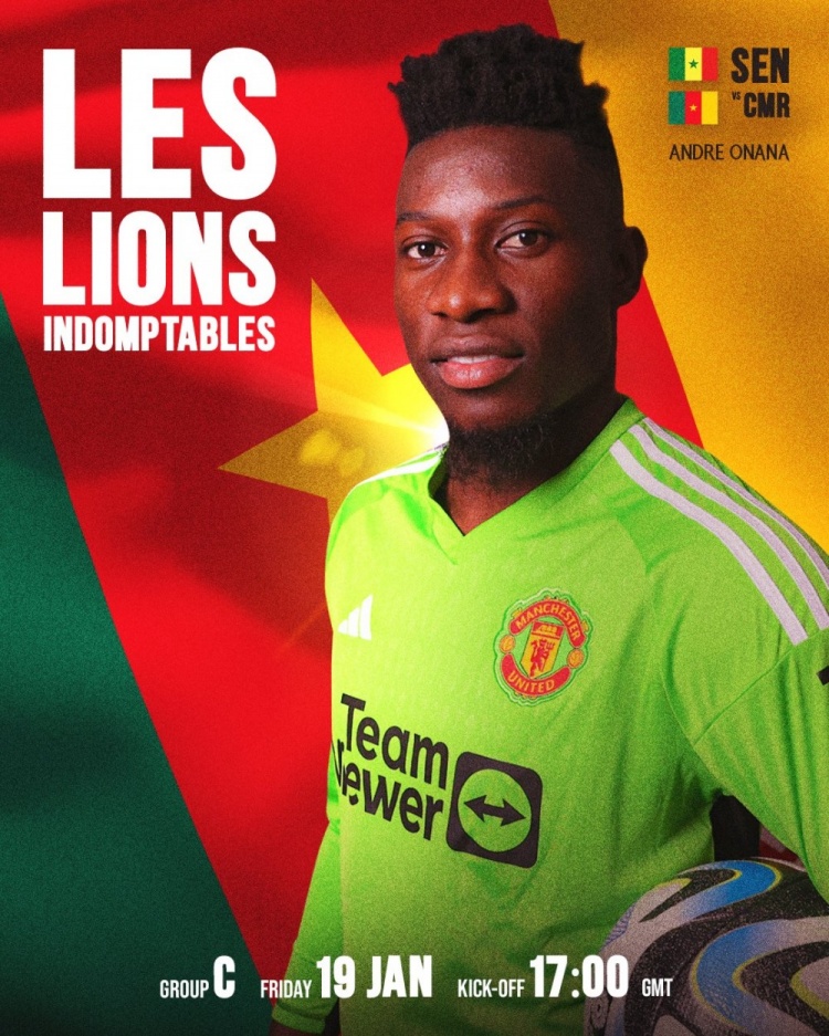 曼联晒奥纳纳海报，预热喀麦隆vs塞内加尔非洲杯比赛