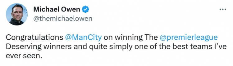 欧文祝贺曼城夺英超冠军：当之无愧的赢家，最好的球队之一