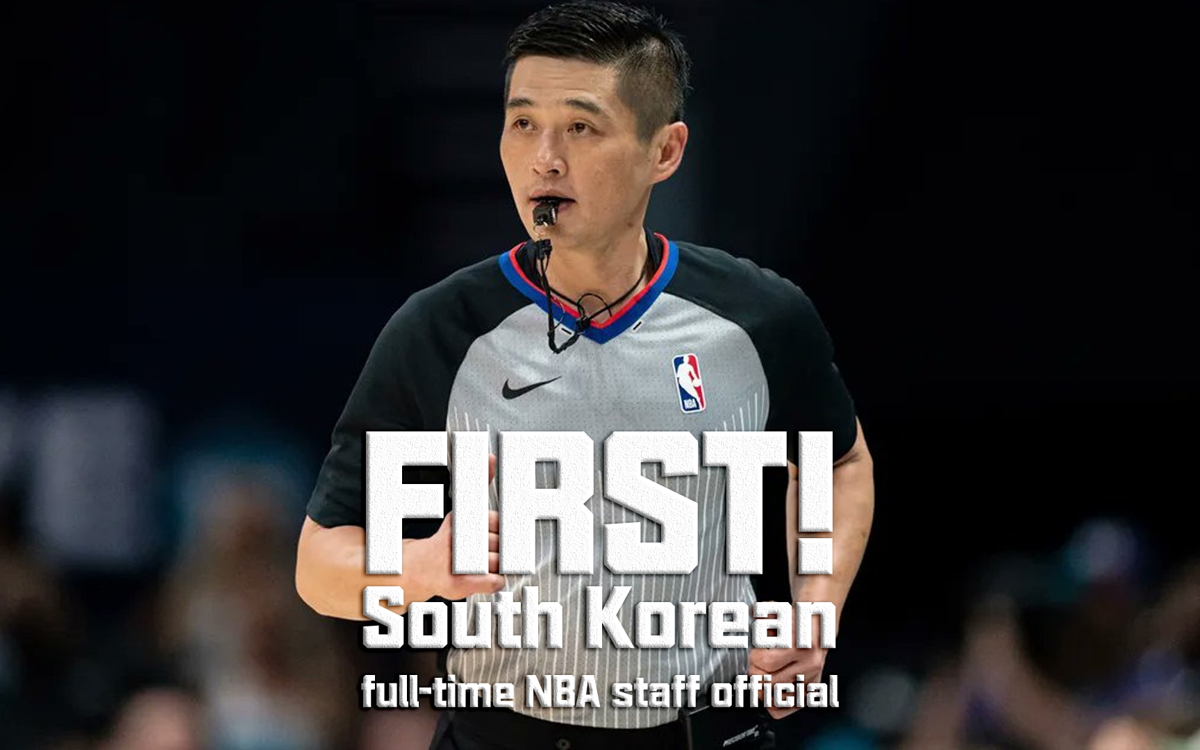 黄仁泰晋升至NBA成为历史第一位韩国籍的NBA全职裁判