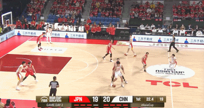 首节2019领先！中国男篮第一节出现4次失误日本男篮0失误